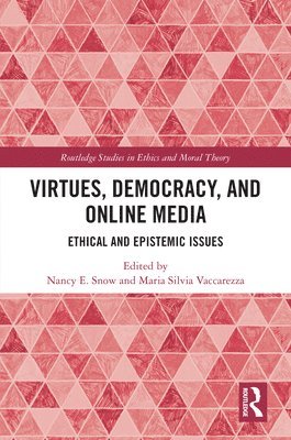 bokomslag Virtues, Democracy, and Online Media