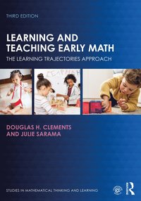 bokomslag Learning and Teaching Early Math: The Learning Trajectories Approach