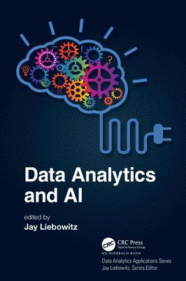 Jay Liebowitz - Data Analytics and AI, Inbunden