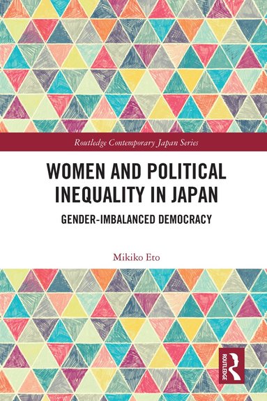 Mikiko Eto - Women and Political Inequality in Japan, Häftad