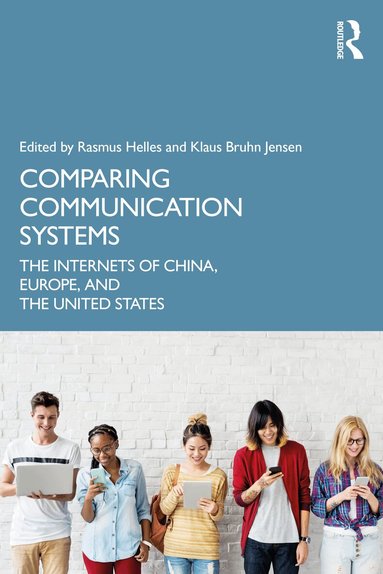 Klaus Bruhn Jensen, Rasmus Helles - Comparing Communication Systems, Häftad