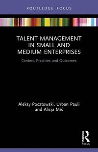 bokomslag Talent Management in Small and Medium Enterprises