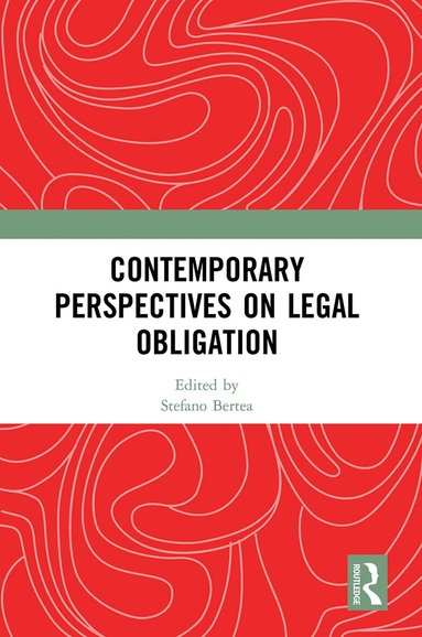 Stefano Bertea - Contemporary Perspectives on Legal Obligation, Häftad