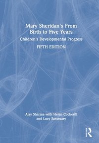 bokomslag Mary Sheridan's From Birth to Five Years