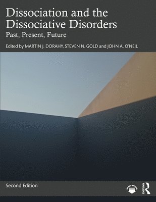 Dissociation and the Dissociative Disorders 1
