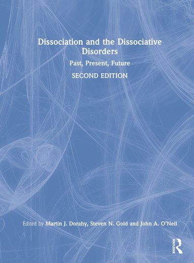 bokomslag Dissociation and the Dissociative Disorders