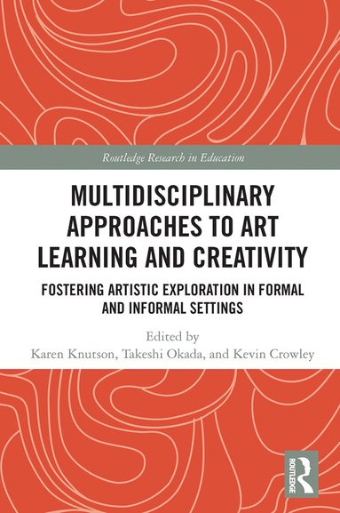 bokomslag Multidisciplinary Approaches to Art Learning and Creativity