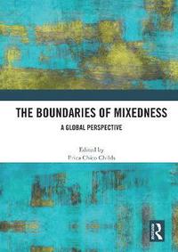 bokomslag The Boundaries of Mixedness