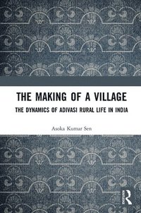 bokomslag The Making of a Village