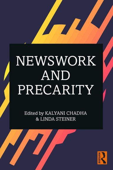 bokomslag Newswork and Precarity