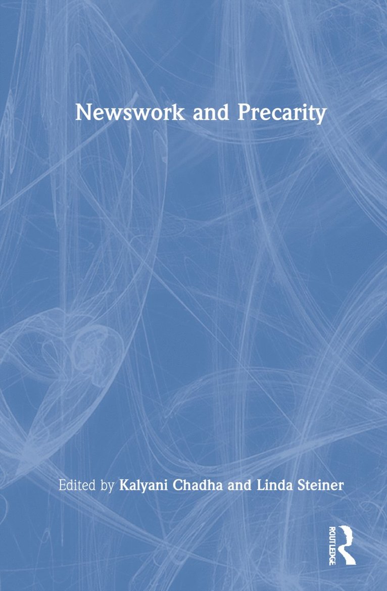 Newswork and Precarity 1