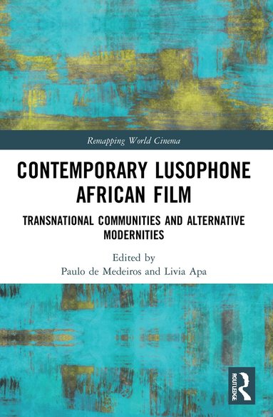 bokomslag Contemporary Lusophone African Film