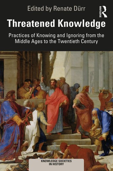 Renate Dürr - Threatened Knowledge, Häftad
