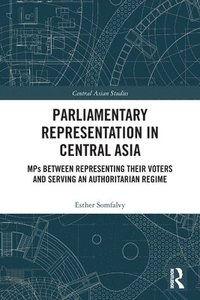 bokomslag Parliamentary Representation in Central Asia