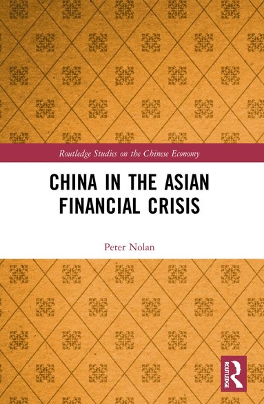 Peter Nolan - China in the Asian Financial Crisis, Häftad