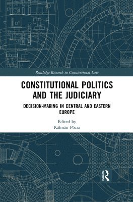 Constitutional Politics and the Judiciary 1