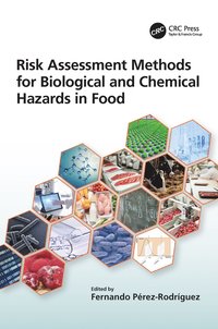 bokomslag Risk Assessment Methods for Biological and Chemical Hazards in Food