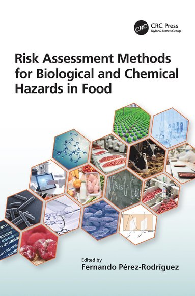 bokomslag Risk Assessment Methods for Biological and Chemical Hazards in Food