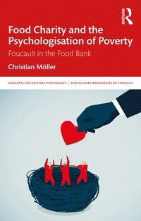 bokomslag Food Charity and the Psychologisation of Poverty