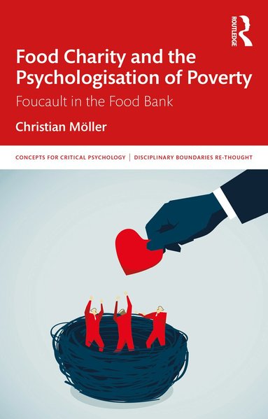 Christian Möller - Food Charity and the Psychologisation of Poverty, Häftad