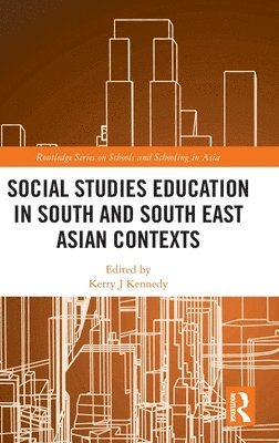 Social Studies Education in South and South East Asian Contexts 1