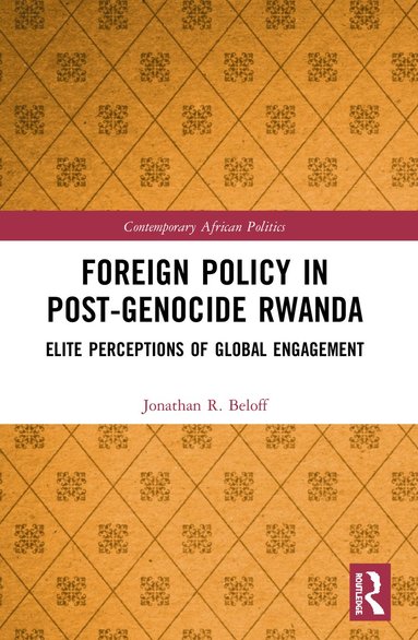 bokomslag Foreign Policy in Post-Genocide Rwanda