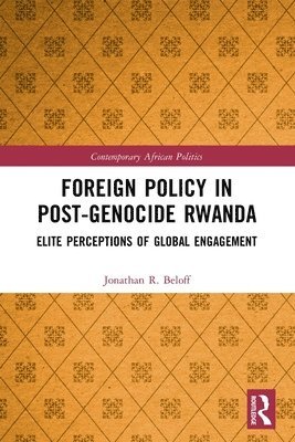 Foreign Policy in Post-Genocide Rwanda 1