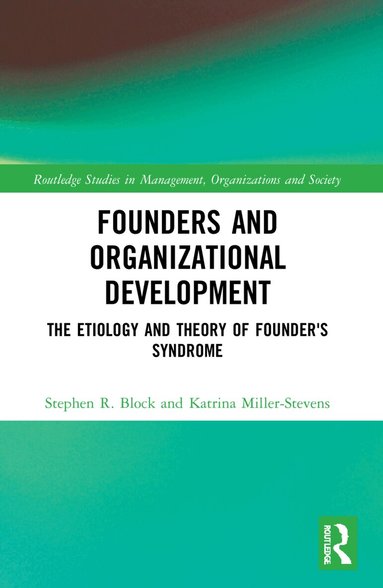 Stephen Block, Katrina Miller-Stevens - Founders and Organizational Development, Häftad