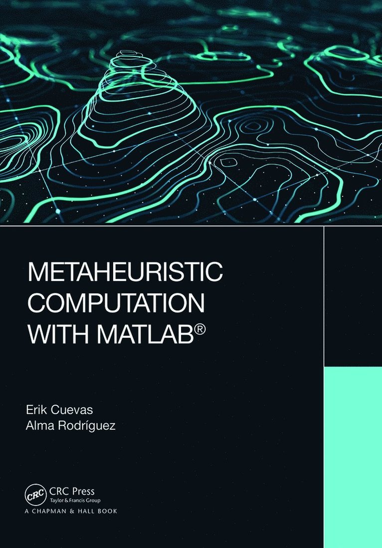 Metaheuristic Computation with MATLAB 1