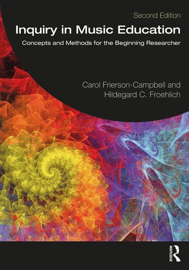 Carol Frierson-Campbell, Hildegard C. Froehlich - Inquiry in Music Education, Häftad