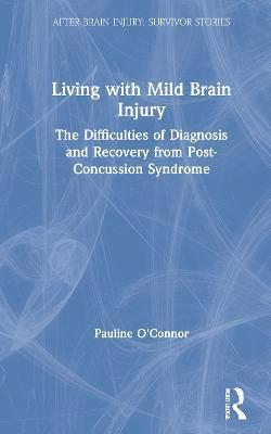 Living with Mild Brain Injury 1