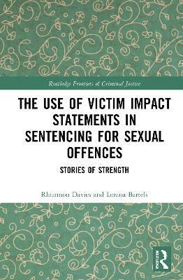 Use of Victim Impact Statements in Sentencing for Sexual Offences