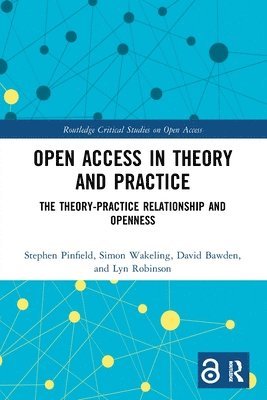 Open Access in Theory and Practice 1
