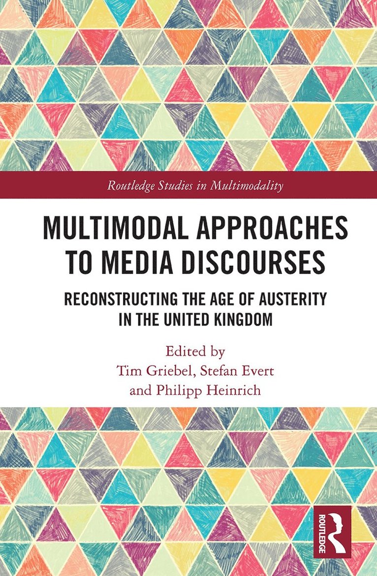 Tim Griebel, Stefan Evert, Philipp Heinrich - Multimodal Approaches to Media Discourses, Häftad