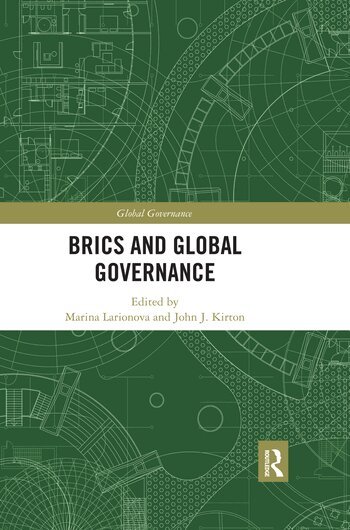 John Kirton, Marina Larionova - BRICS and Global Governance, Häftad