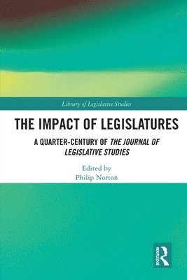 The Impact of Legislatures 1