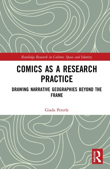 Giada Peterle - Comics as a Research Practice, Inbunden