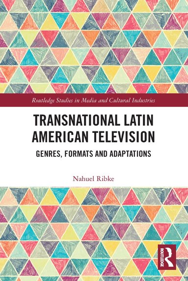 Nahuel Ribke - Transnational Latin American Television, Häftad