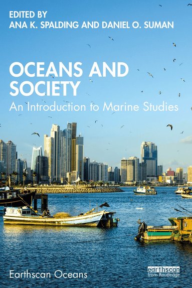 Ana Spalding, Daniel Suman - Oceans and Society, Häftad