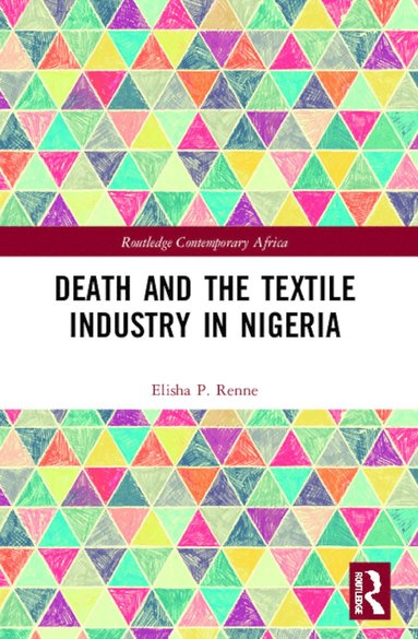 bokomslag Death and the Textile Industry in Nigeria