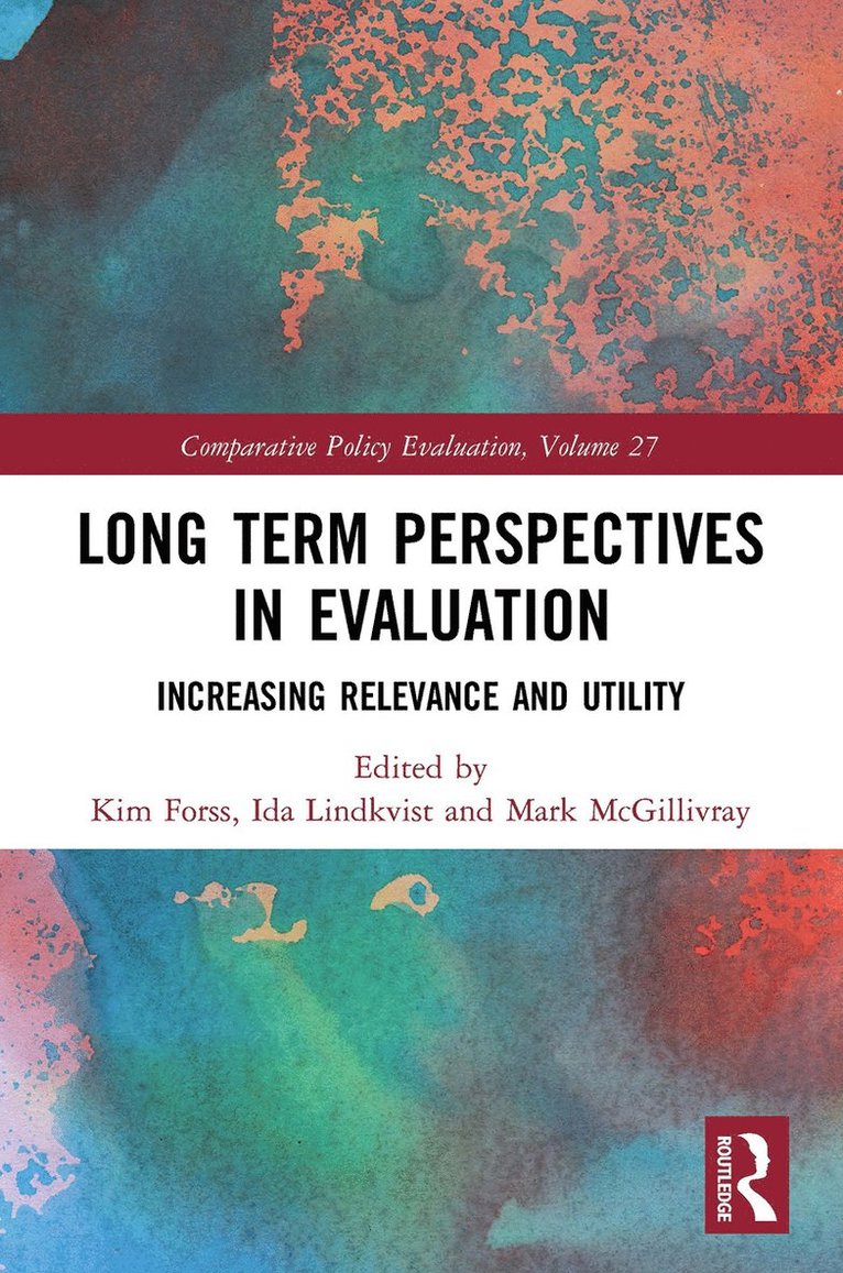 Long Term Perspectives in Evaluation 1