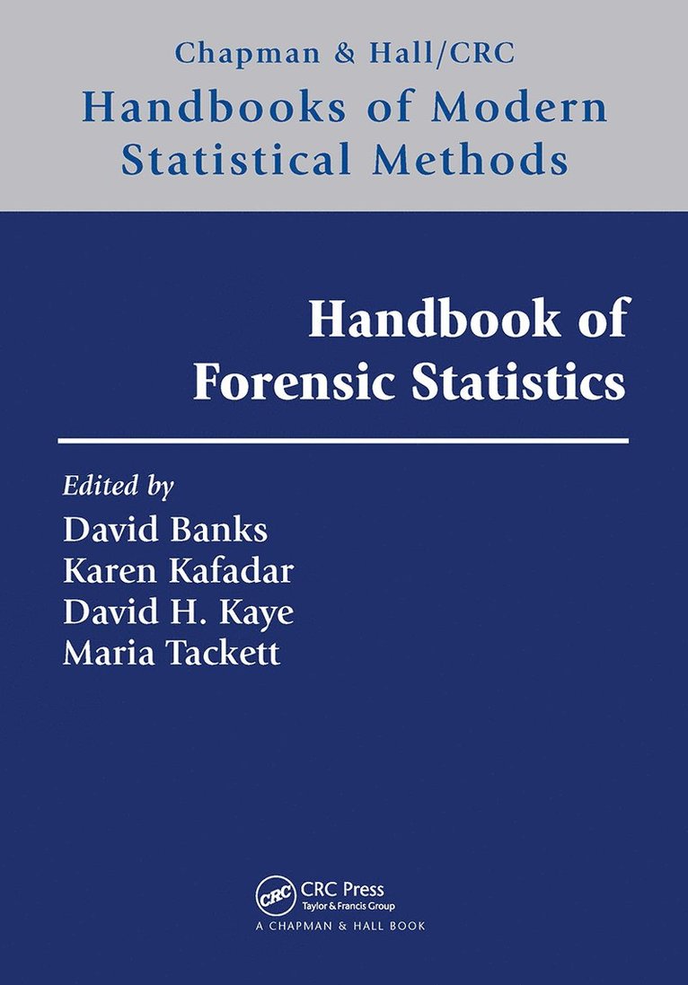 Handbook of Forensic Statistics 1