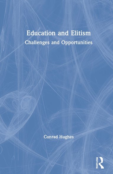 bokomslag Education and Elitism