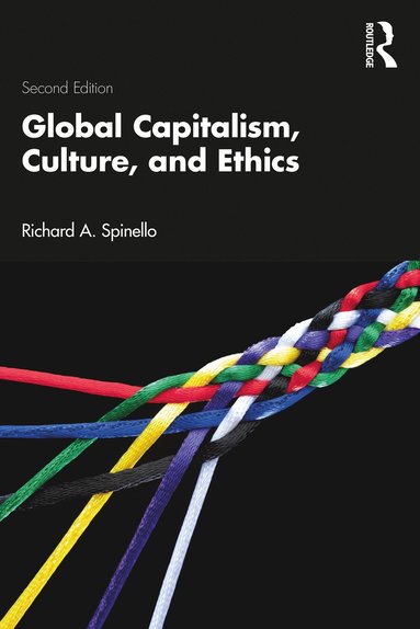 bokomslag Global Capitalism, Culture, and Ethics