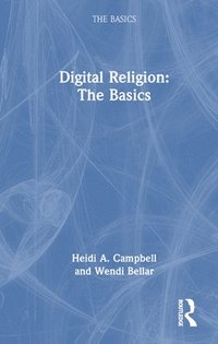 bokomslag Digital Religion: The Basics