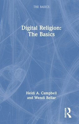 Digital Religion: The Basics 1