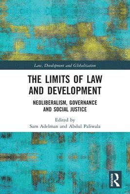 The Limits of Law and Development 1