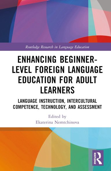 bokomslag Enhancing Beginner-Level Foreign Language Education for Adult Learners