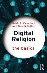 bokomslag Digital Religion: The Basics