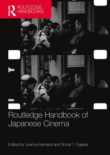 bokomslag Routledge Handbook of Japanese Cinema